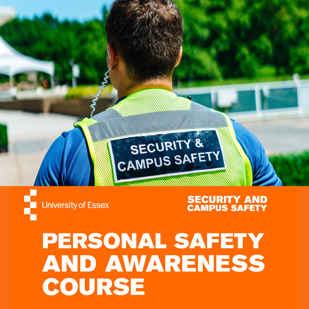 image of security colleague wearing a blue polo top and high vis vest - text on hi vis vest reads "security and campus safety". below, a banner reads "personal safety and awareness course"