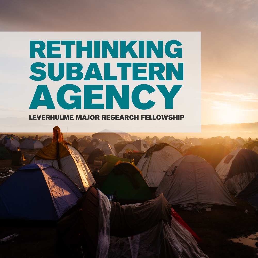 image of refugee camp with Name of project Rethinking Subaltern Agency, LEverhulme Major Research Fellowship