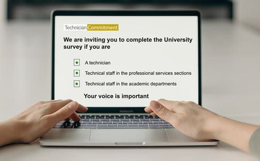 A person viewing an invitation to complete The Technician Commitment Survey if they are a technician, or a member of technical staff in the professional services section or academic departments