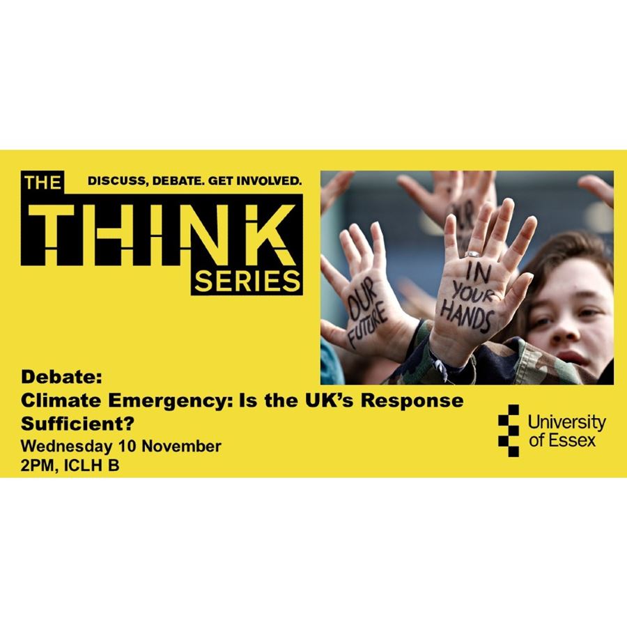THINK  Debate:  Climate Emergency: Is the UK's response sufficient? 