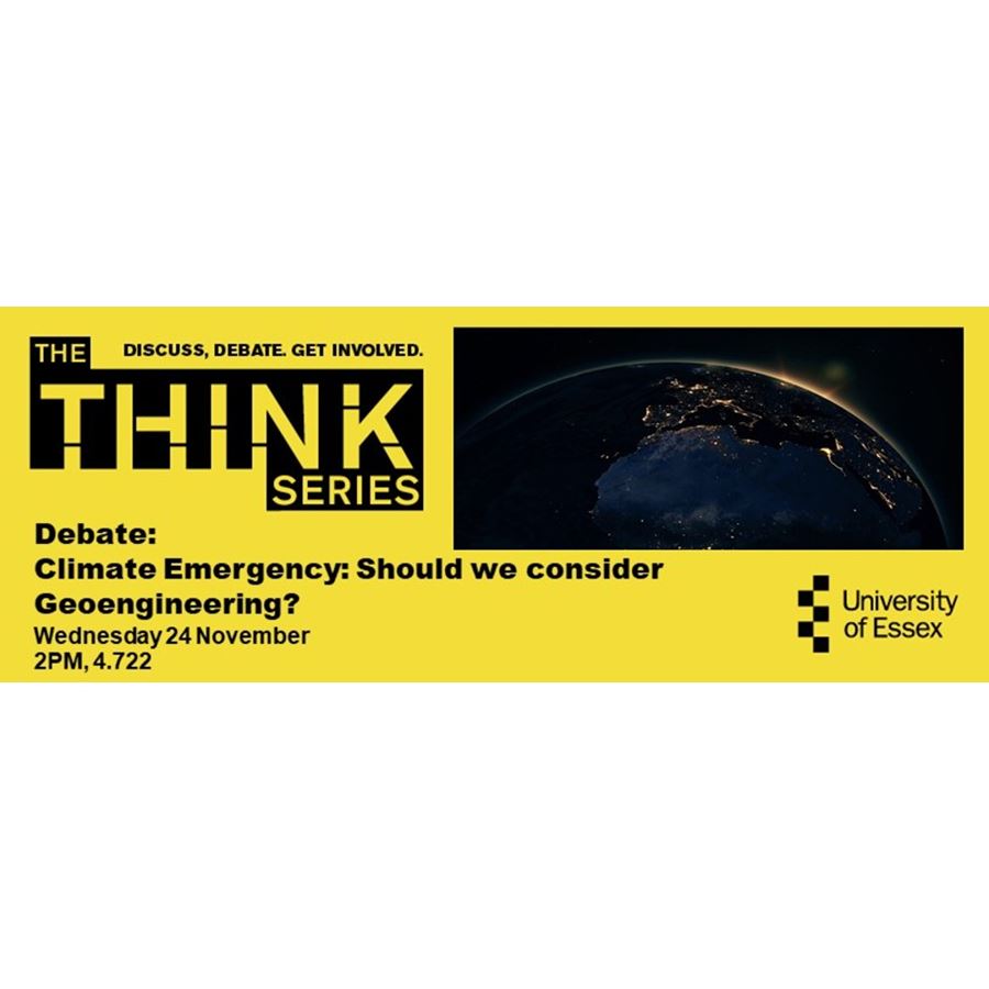 THINK  Debate:  Climate Emergency: Should we Consider Geoengineering? 