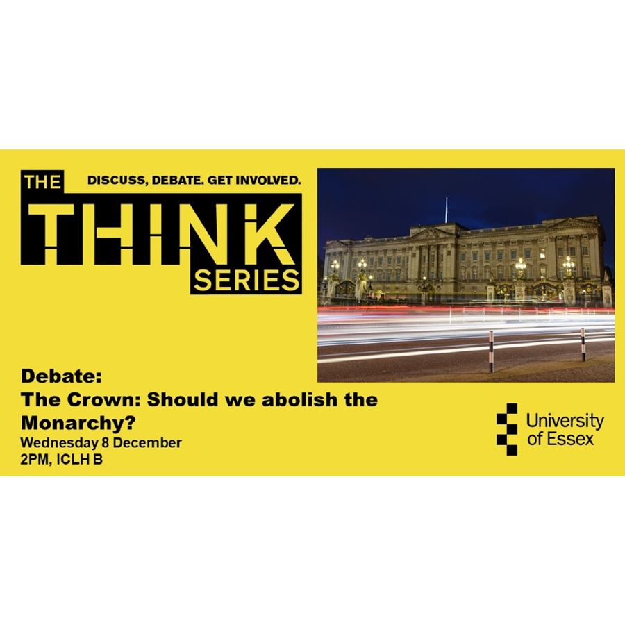 CANCELLED THINK  Debate:  The Crown: Should we abolish the monarchy? 
