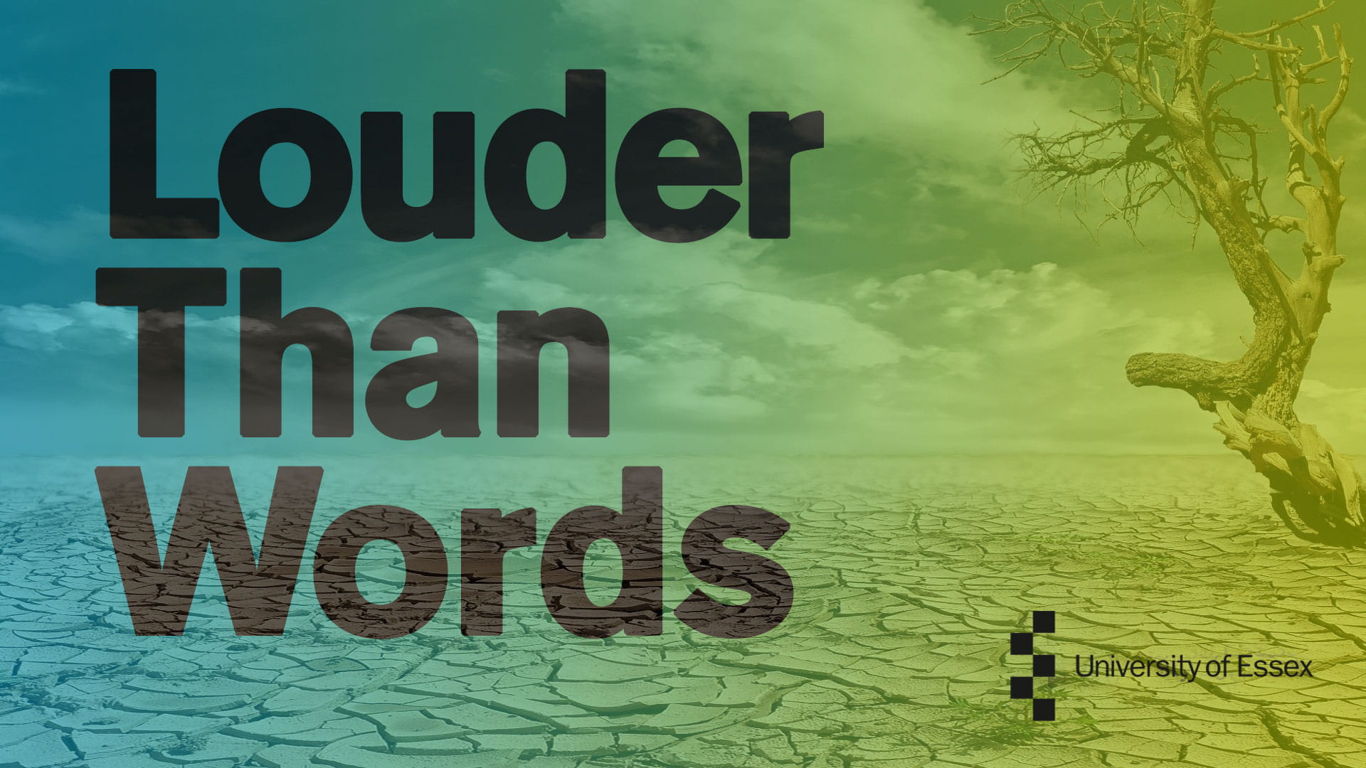 The Louder Than Words Podcast Episode One: Climate Change