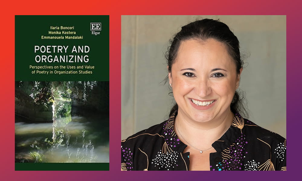 A photograph of Ilaria Boncori, alongside the book cover of 'Poetry and Organizing: Perspectives on the Uses and Value of Poetry in Organization Studies'.