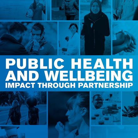 A collage of 10 images with people doing different fitness and science activities, with a blue overlay, with "Public Health and Wellbeing" and "Impact through partnership" in white text in the middle.